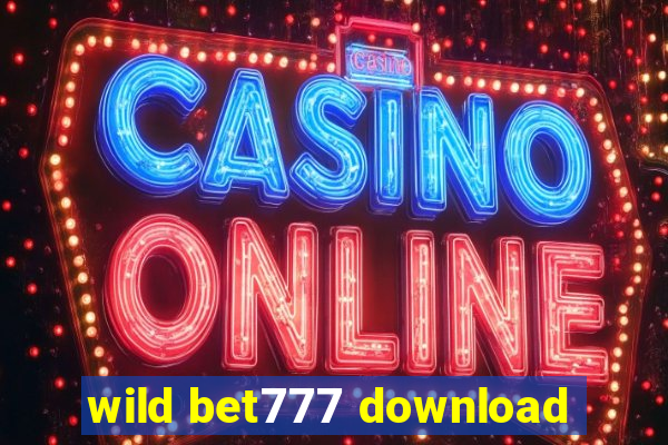 wild bet777 download